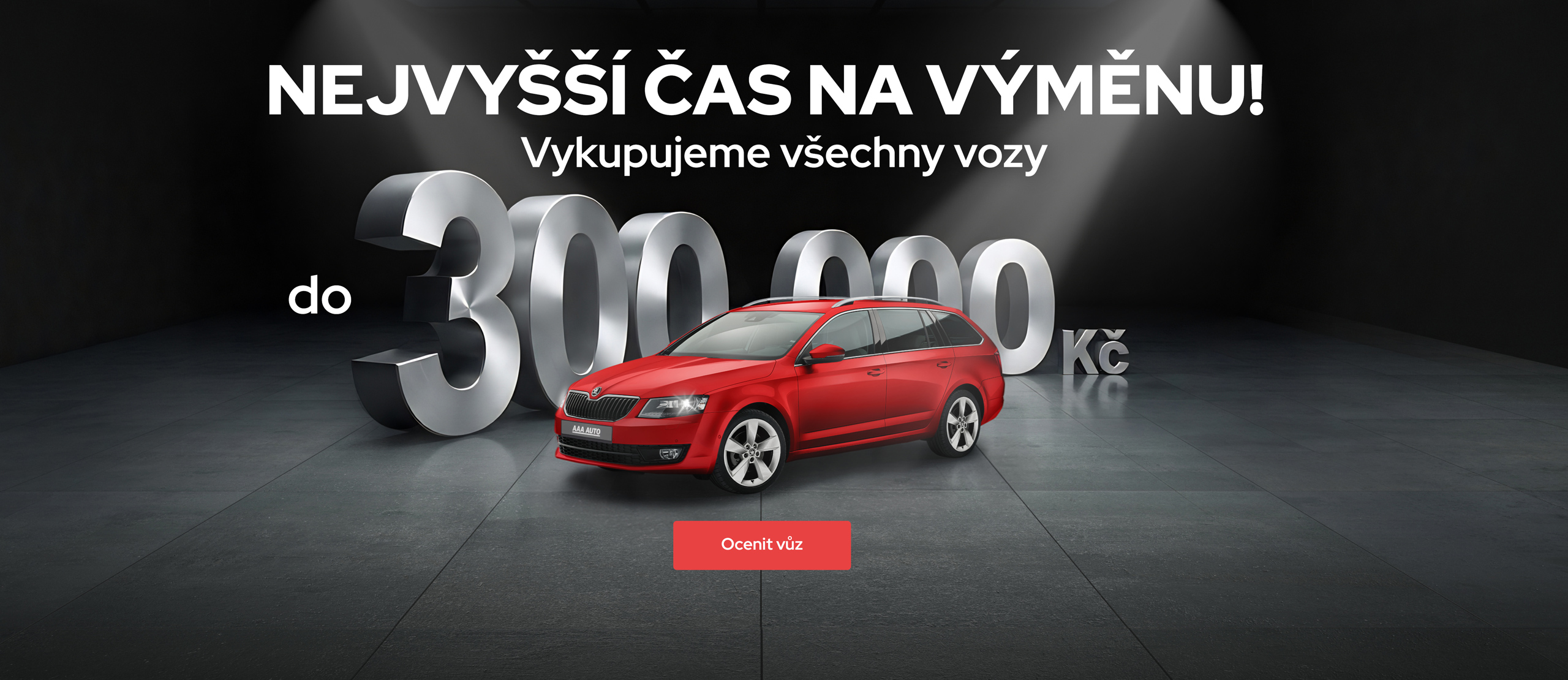 Nejvyšší čas na výměnu. Vykupujeme všechny vozy do 300 000 Kč. 