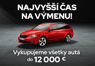 Najvyšší čas na výmenu. Vykupujeme všetky vozidlá do 12 000 €