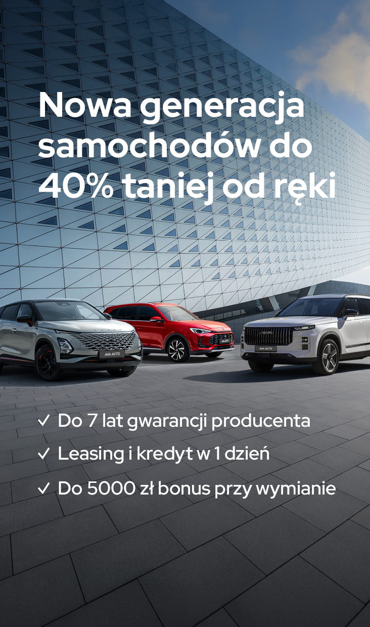 Luksusowe wyposażenie i bezpieczeństwo, pojazdy nowych chińskich marek w atrakcyjnych cenach.