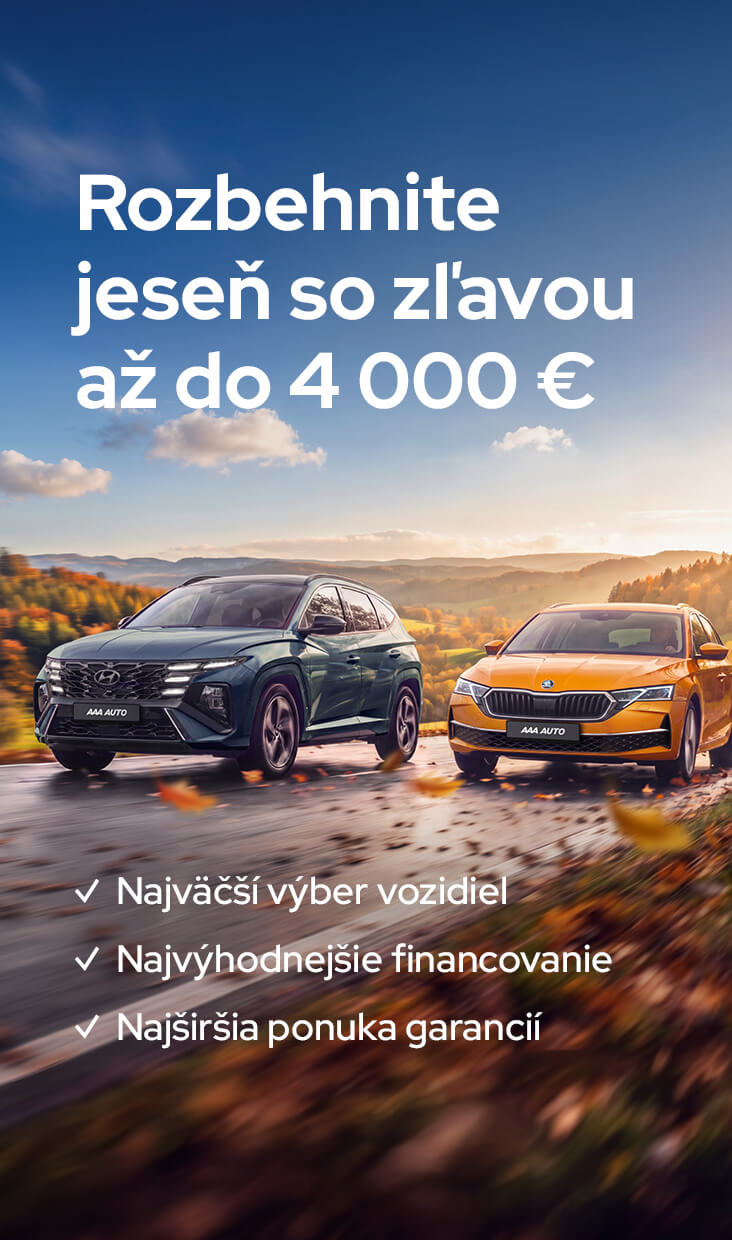 Rozbehnite jeseň so zľavou až do 4000 € v AAA AUTO