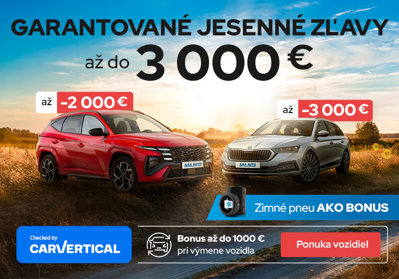 Garantované jesenné zľavy až do 3000 €